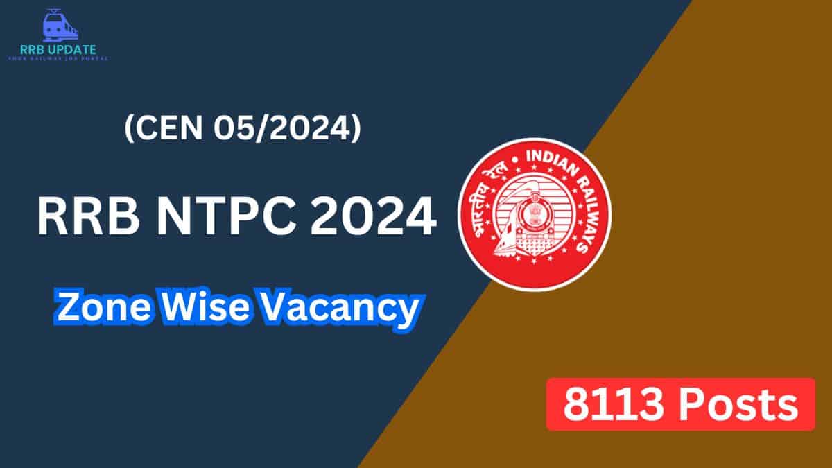 RRB NTPC Zone Wise Vacancy